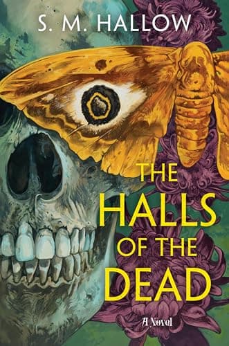 Cover of The Halls of the Dead by S. M. Hallow