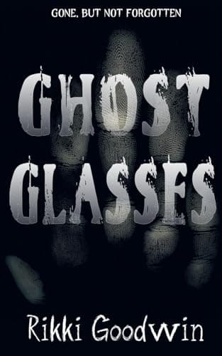 Cover of Ghost Glasses by Rikki Goodwin