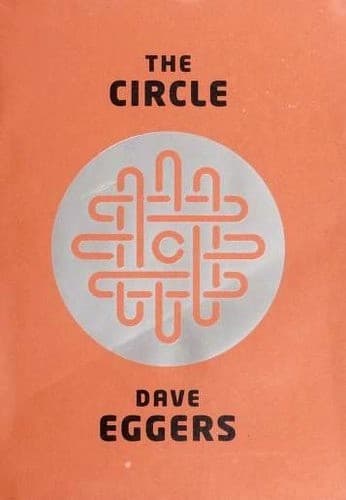 Cover of The Circle by Dave Eggers