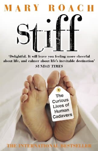 Cover of Stiff: The Curious Lives of Human Cadavers by Mary Roach