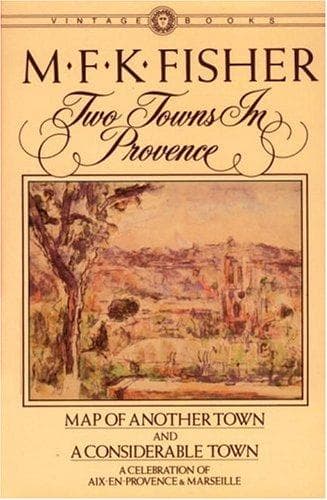 Cover of Two Towns in Provence by M.F.K. Fisher