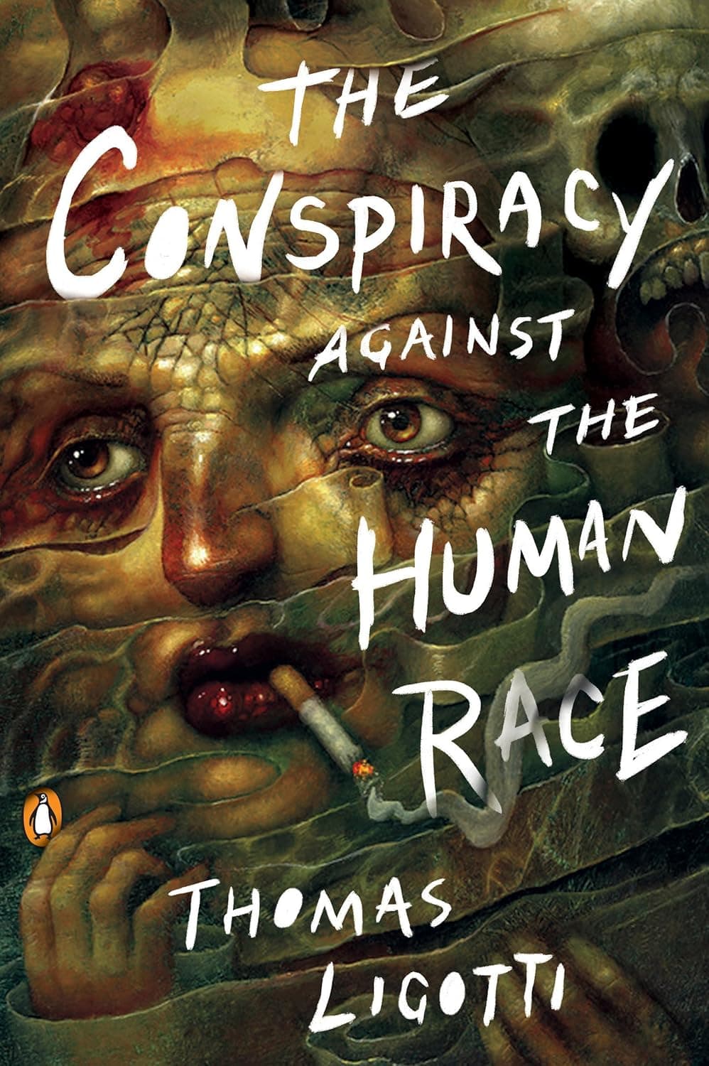 Cover of The Conspiracy against the Human Race: A Contrivance of Horror by Thomas Ligotti