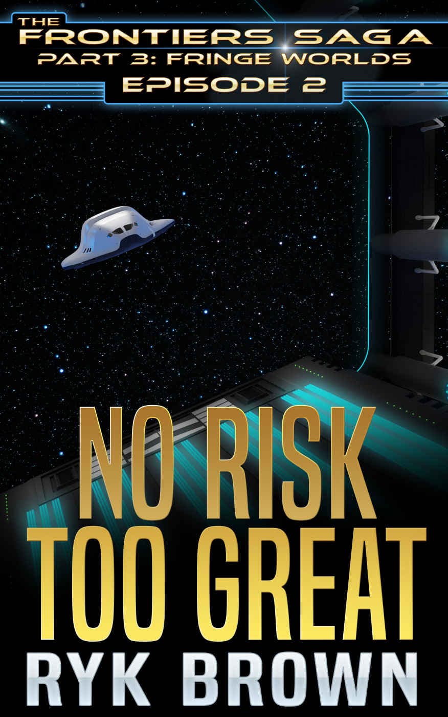 Cover of Ep.#3.2 - "No Risk Too Great" by Ryk Brown