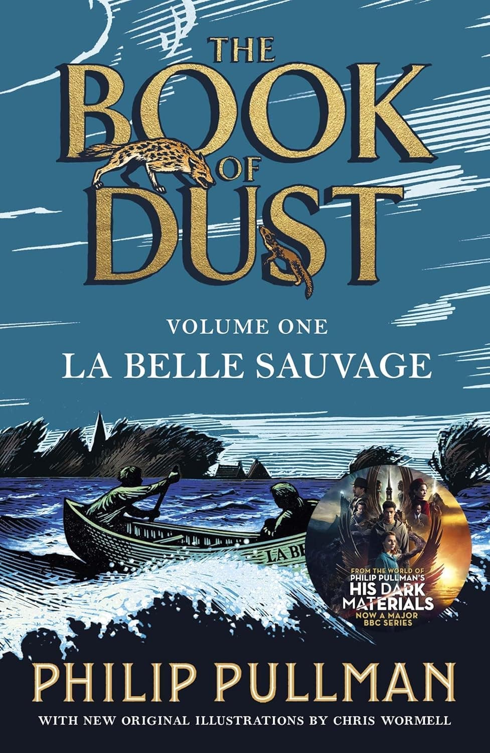 Cover of La Belle Sauvage: The Book of Dust Volume One by Philip Pullman