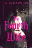Cover of The Fourth Wife by Linda Hamilton