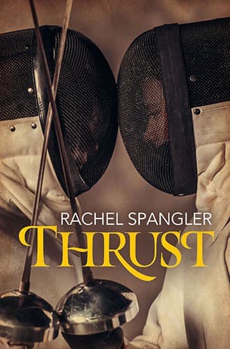 Cover of Thrust by Rachel Spangler