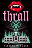Cover of Thrall by Rebecca Mahoney