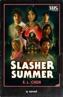 Cover of Slasher Summer by E. L. Chen