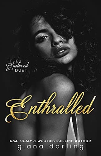Cover of Enthralled by Giana Darling
