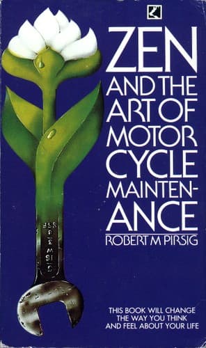 Cover of Zen and the Art of Motorcycle Maintenance: An Inquiry into Values by Robert M. Pirsig