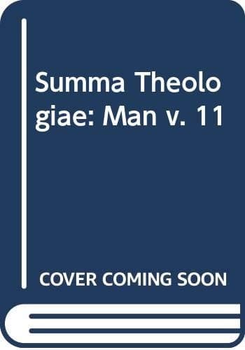 Cover of Summa Theologiae: 11 Man by Timothy Suttor
