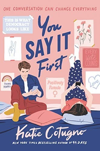 Cover of You Say It First by Katie Cotugno