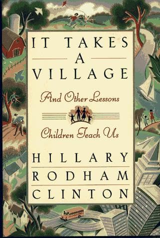 Cover of It Takes a Village: And Other Lessons Children Teach Us by Hillary Rodham Clinton