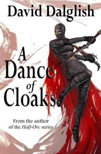 Cover of A Dance of Cloaks by David Dalglish