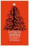 Cover of The Valancourt Book of Victorian Christmas Ghost Stories by Tara Moore