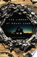 Cover of The Library at Mount Char by Scott Hawkins