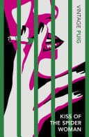 Cover of Kiss of the Spider Woman by Manuel Puig
