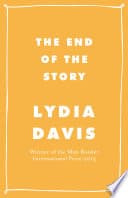 Cover of The End of the Story by Lydia Davis