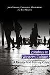 Cover of Zombies in Western Culture: A Twenty-First Century Crisis by Christopher Mastropietro