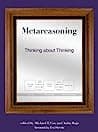 Cover of Metareasoning: Thinking about Thinking by George Alexander