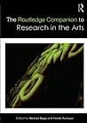 Cover of The Routledge Companion to Research in the Arts by Michael Biggs