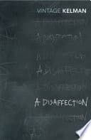 Cover of A Disaffection by James Kelman