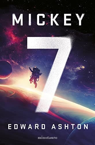 Cover of Mickey7 by Edward Ashton