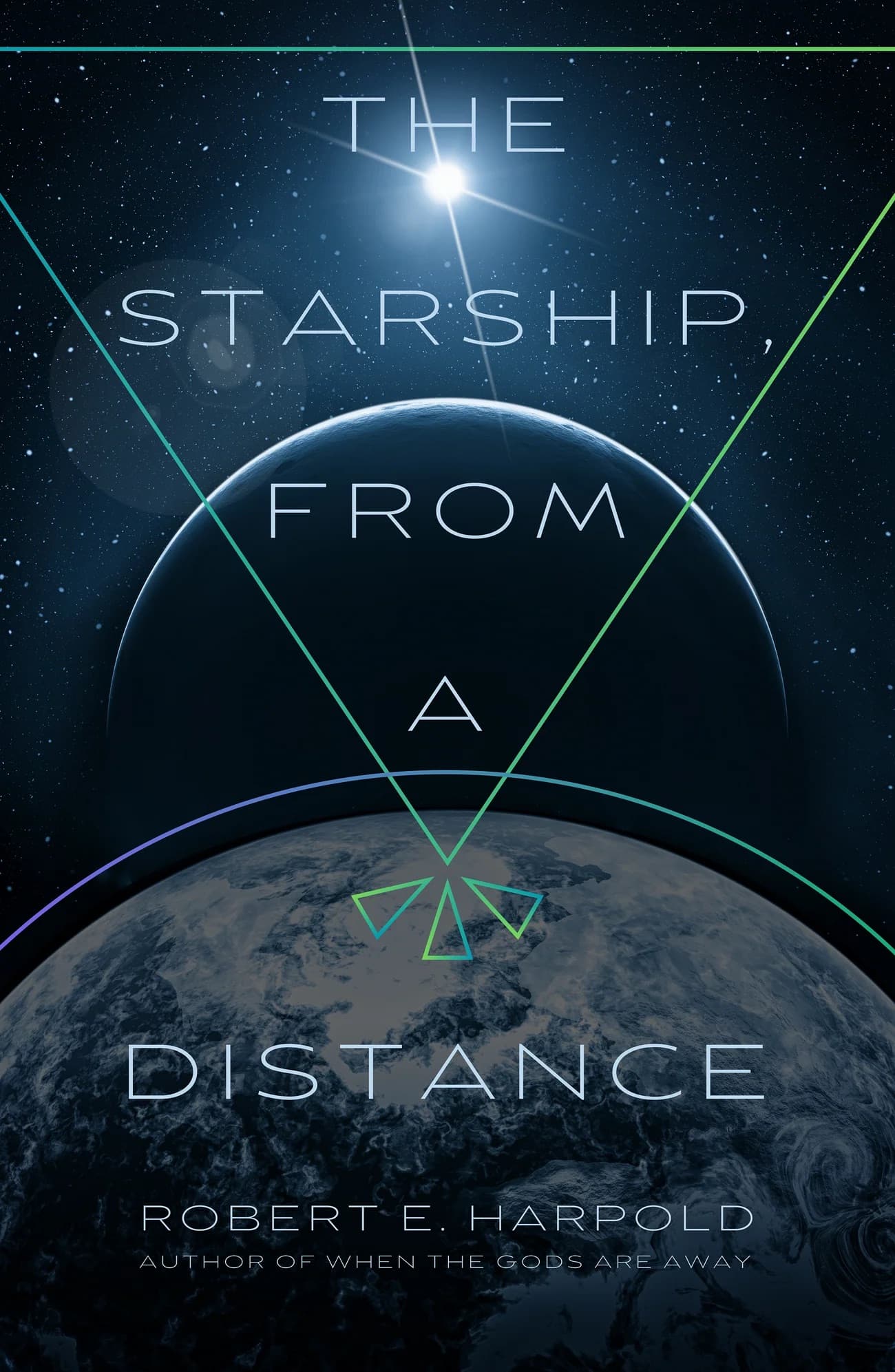 Cover of The Starship, from a Distance by Robert E. Harpold