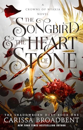 Cover of The Songbird & the Heart of Stone by Carissa Broadbent
