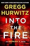 Cover of Into the Fire by Gregg Hurwitz