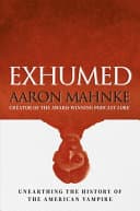 Cover of Exhumed by Aaron Mahnke