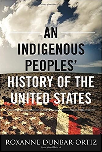 Cover of An Indigenous Peoples' History of the United States by Roxanne Dunbar-Ortiz