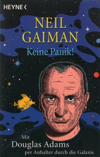 Cover of Keine Panik!: mit Douglas Adams per Anhalter durch die Galaxis by Neil Gaiman