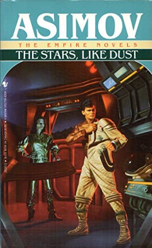 Cover of The Stars, Like Dust by Isaac Asimov