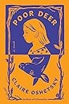 Cover of Poor Deer by Claire Oshetsky