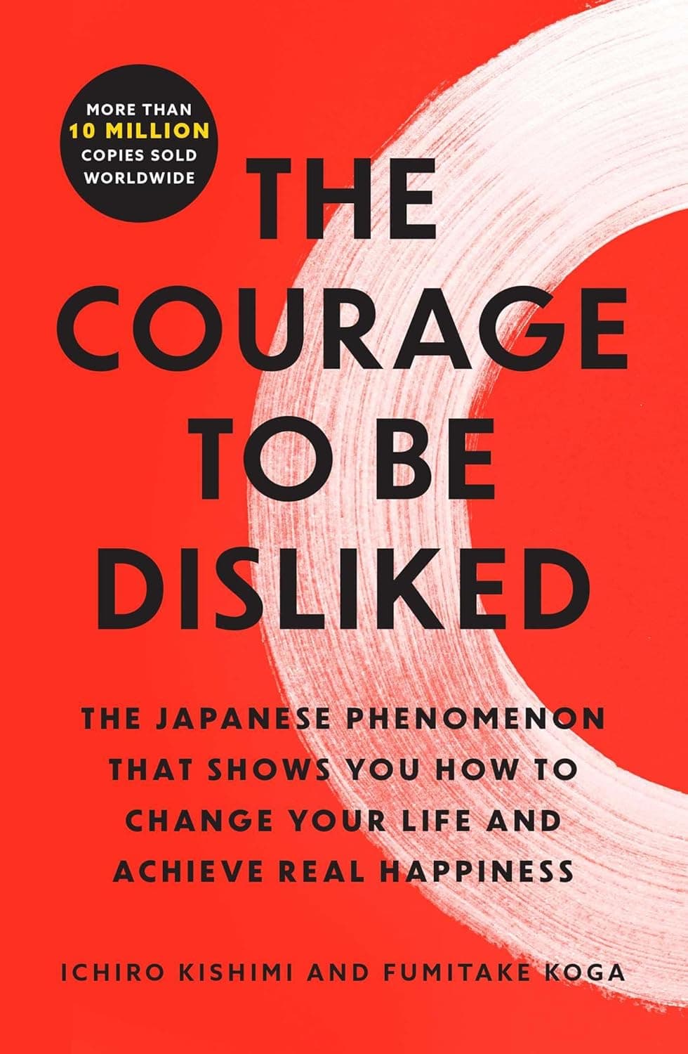 Cover of The Courage to Be Disliked by Ichiro Kishimi