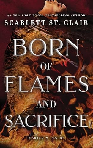 Cover of Born of Flames and Sacrifice by Scarlett St. Clair