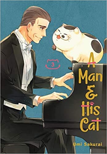 Cover of A Man and His Cat, Vol. 3 by Umi Sakurai
