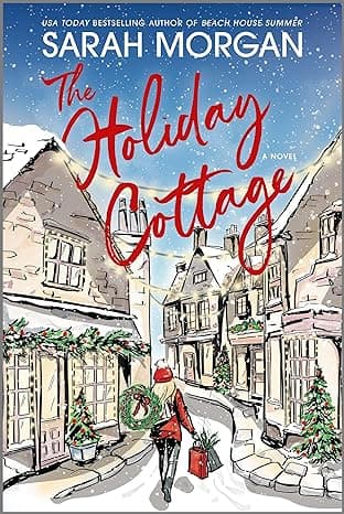 Cover of The Holiday Cottage by Sarah Morgan