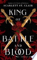 Cover of King of Battle and Blood by Scarlett St. Clair