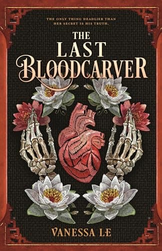 Cover of The Last Bloodcarver by Vanessa Le
