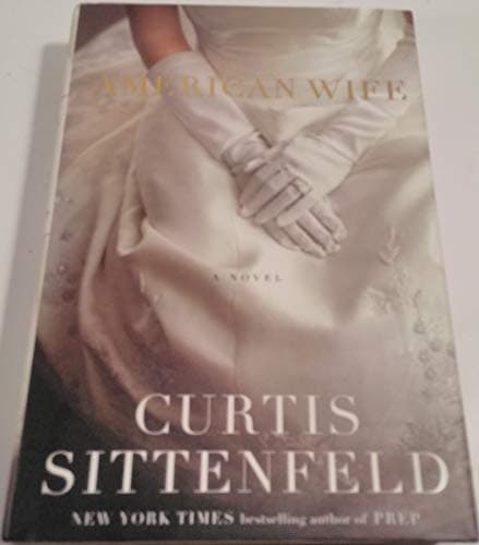 Cover of American Wife by Curtis Sittenfeld