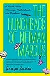 Cover of The Hunchback of Neiman Marcus by Sonya Sones