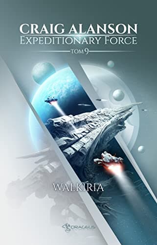Cover of Expeditionary Force. Tom 9. Walkiria by Craig Alanson