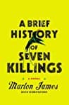 Cover of A Brief History of Seven Killings by Marlon James