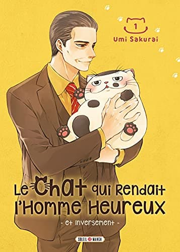 Cover of Le chat qui rendait l'homme heureux -et inversement-, Tome 1 by Umi Sakurai