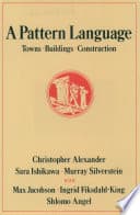 Cover of A Pattern Language by Christopher W. Alexander