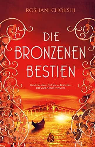Cover of Die bronzenen Bestien by Roshani Chokshi