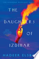 Cover of The Daughters of Izdihar by Hadeer Elsbai
