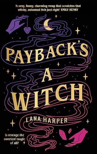Cover of Payback's a Witch by Lana Harper